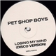 Pet Shop Boys - Losing My Mind (Disco Version)